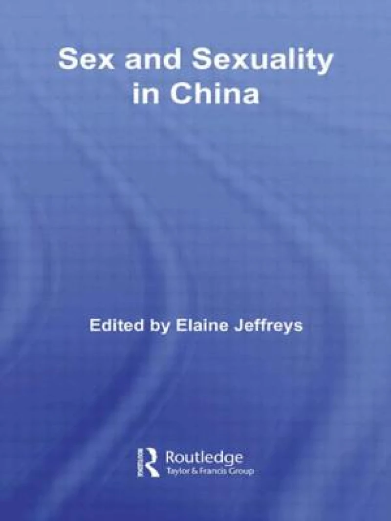 Sex and Sexuality in China