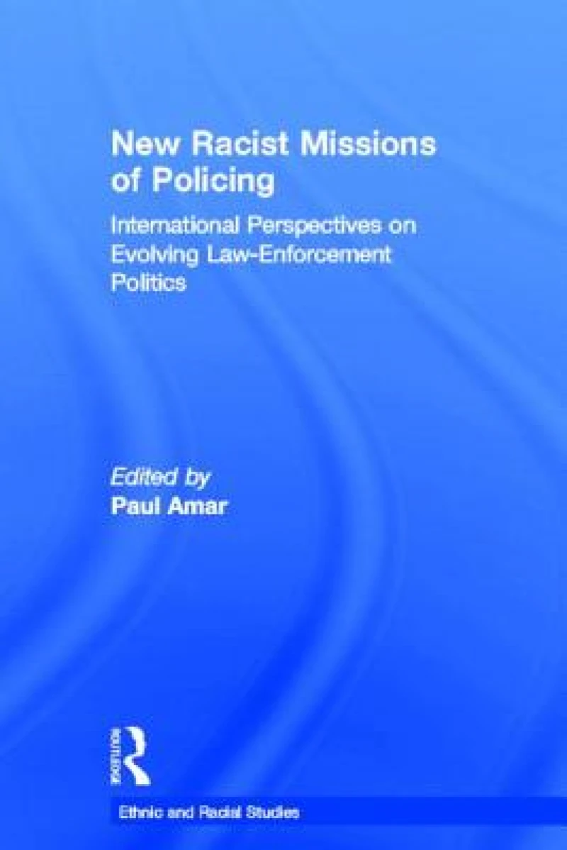 New Racial Missions of Policing