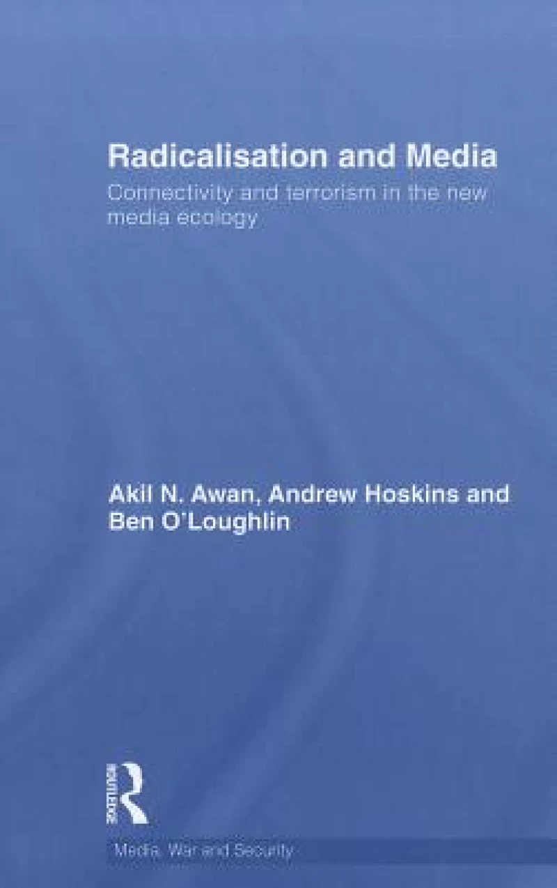 Radicalisation and Media