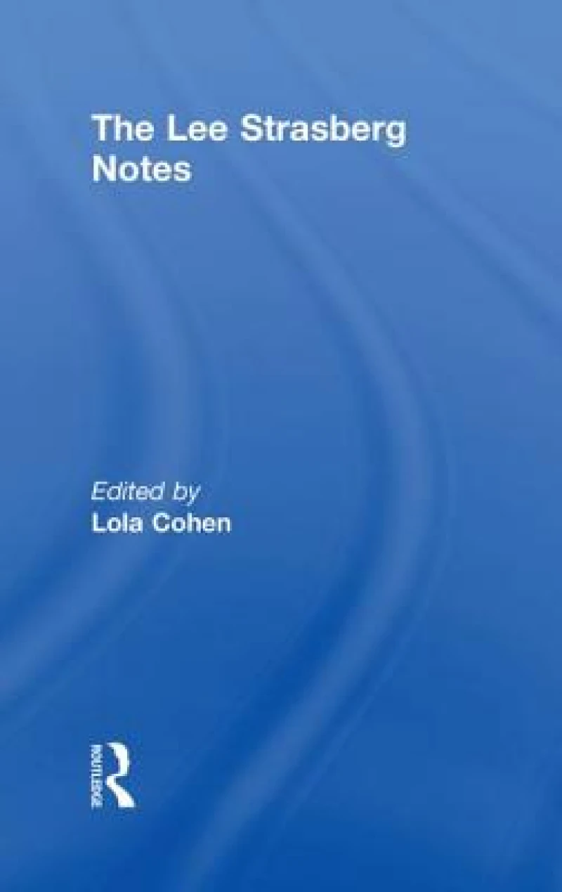 The Lee Strasberg Notes