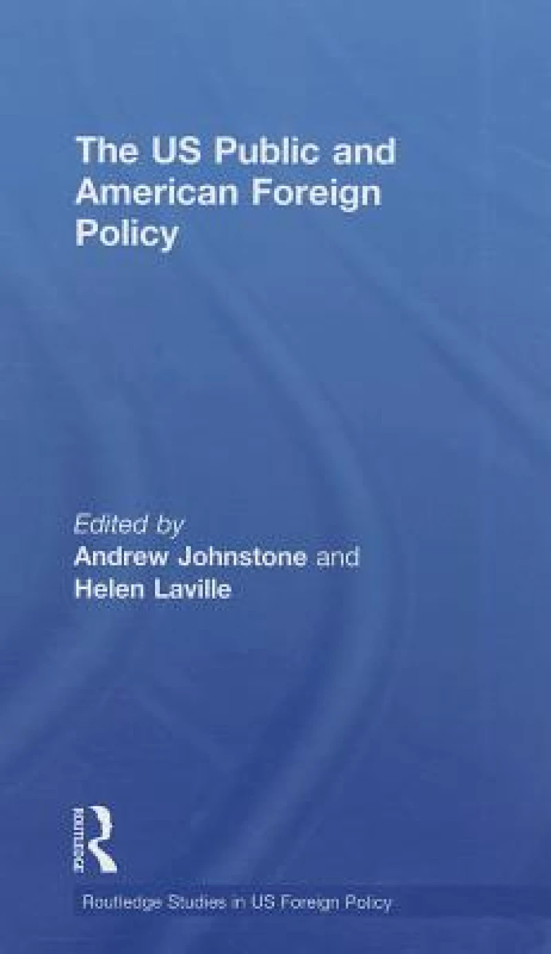 The US Public and American Foreign Policy