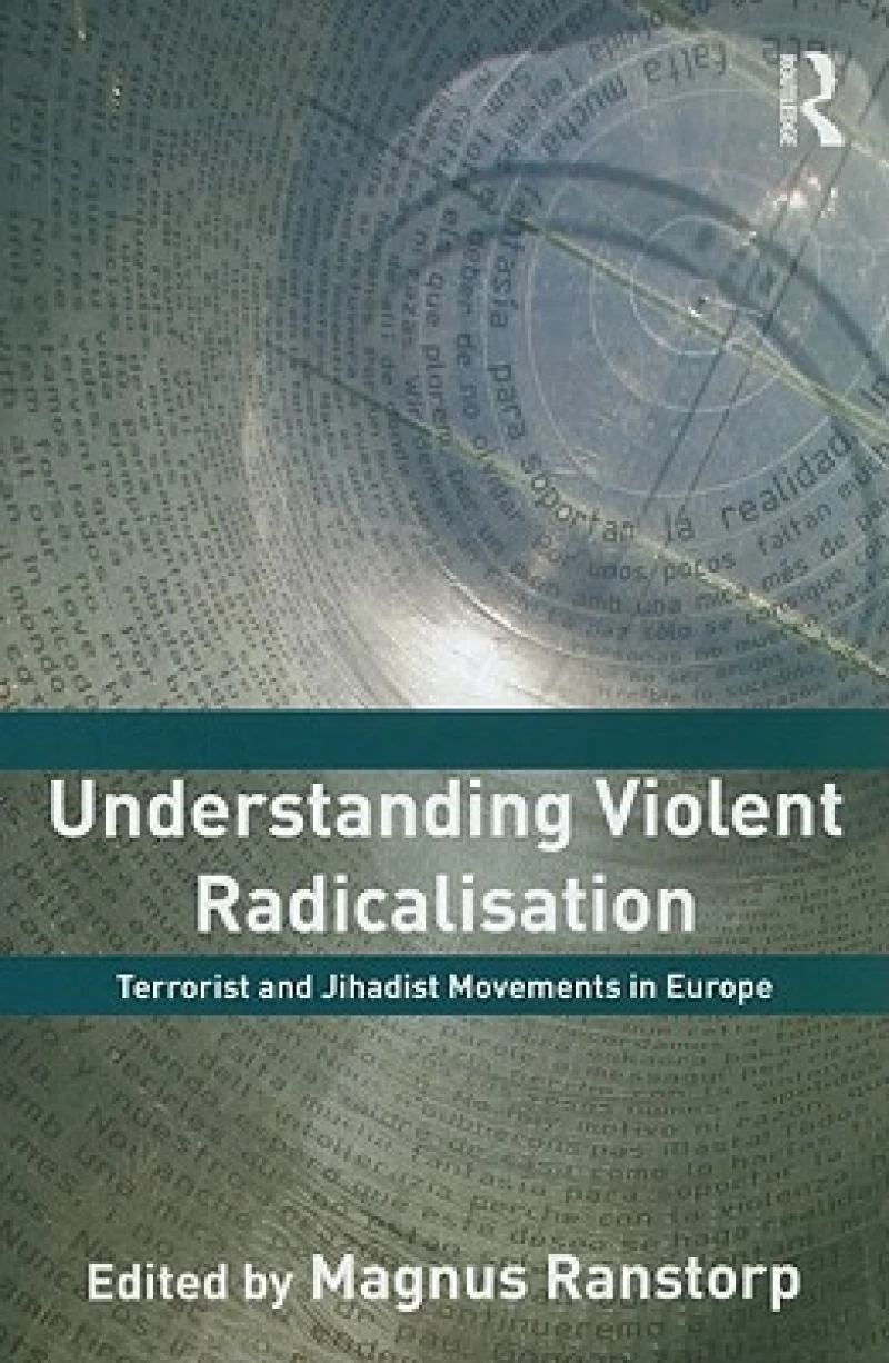 Understanding Violent Radicalisation
