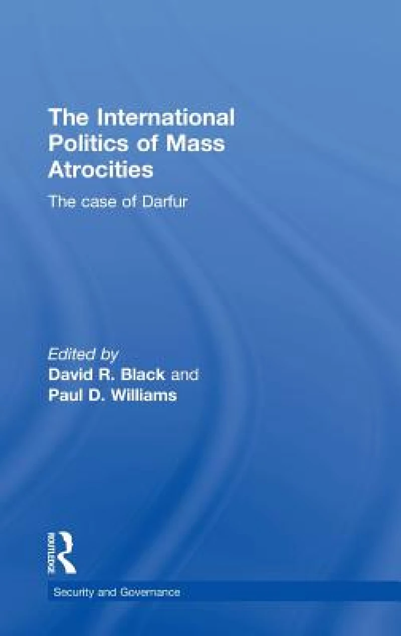 The International Politics of Mass Atrocities