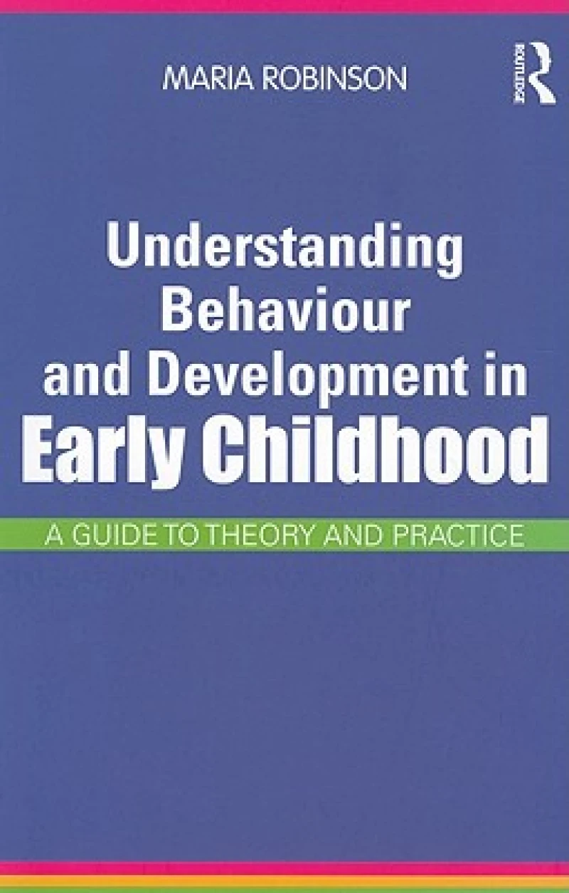 Understanding Behaviour and Development in Early Childhood