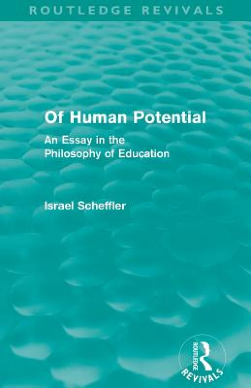 Of Human Potential (Routledge Revivals)