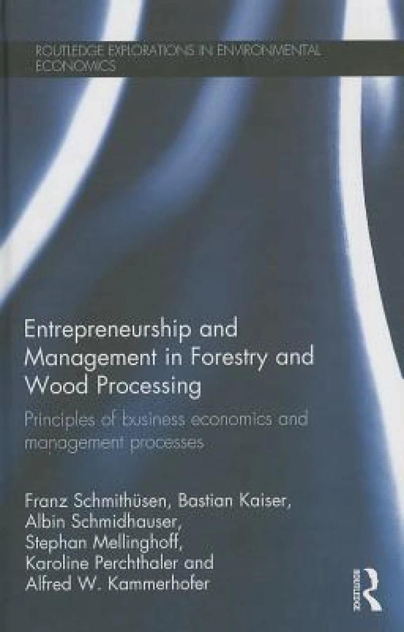 Entrepreneurship and Management in Forestry and Wood Processing