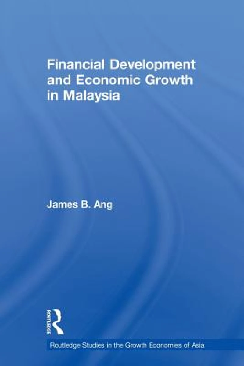 Financial Development and Economic Growth in Malaysia