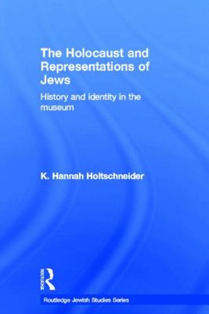 The Holocaust and Representations of Jews