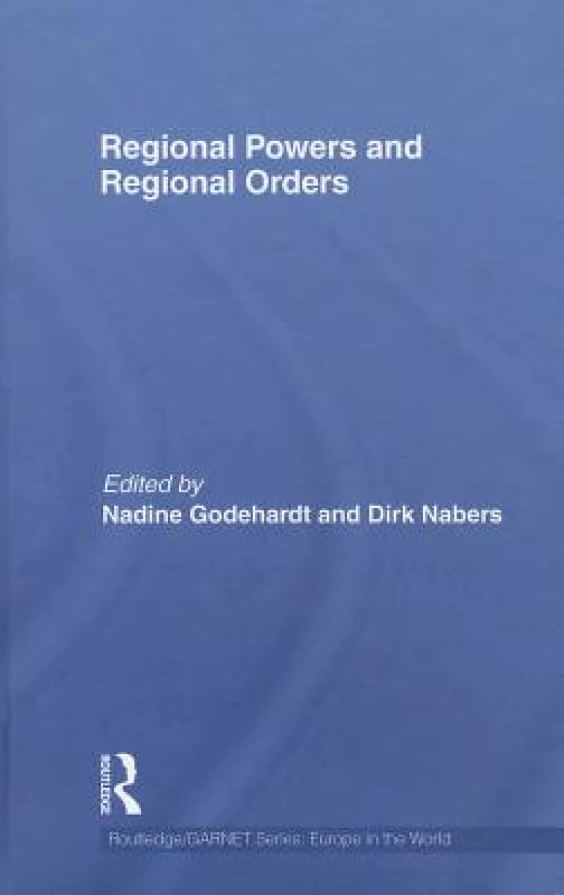 Regional Powers and Regional Orders