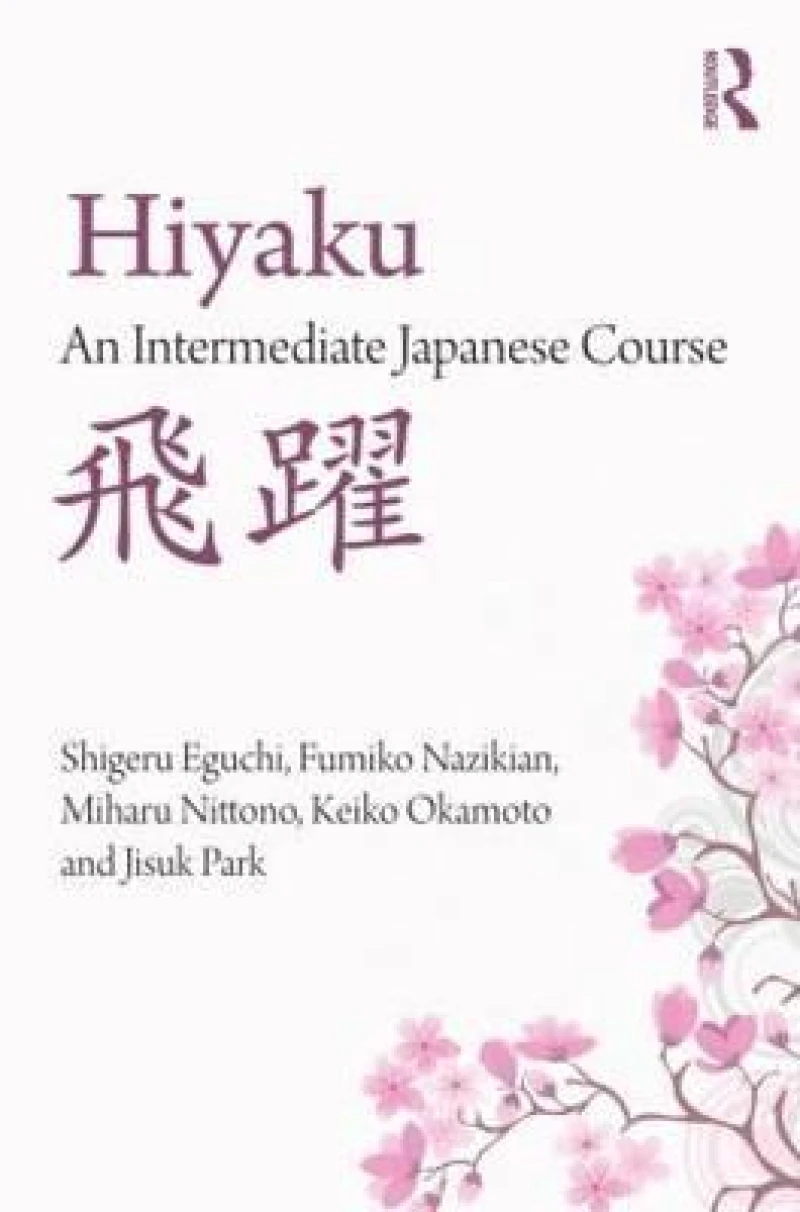 Hiyaku: An Intermediate Japanese Course