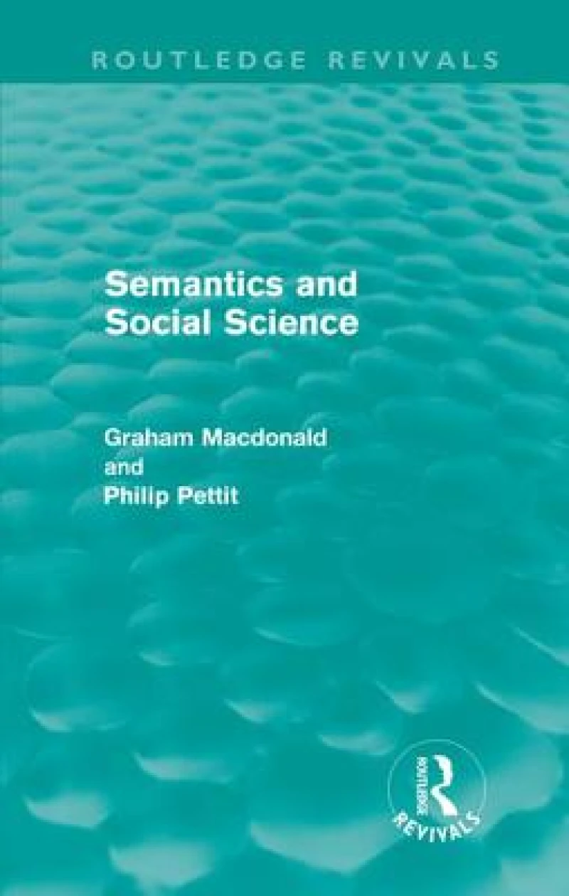 Semantics and Social Science (Routledge Revivals)