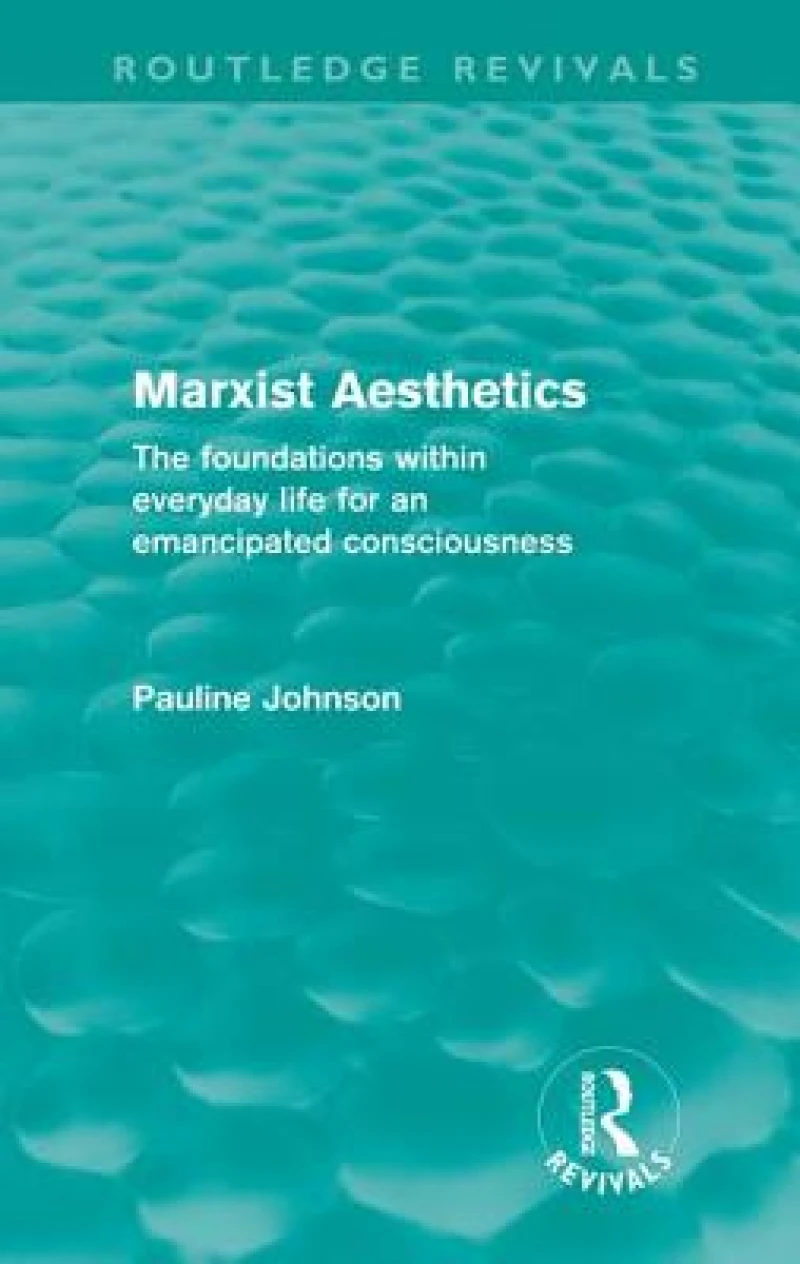 Marxist Aesthetics (Routledge Revivals)