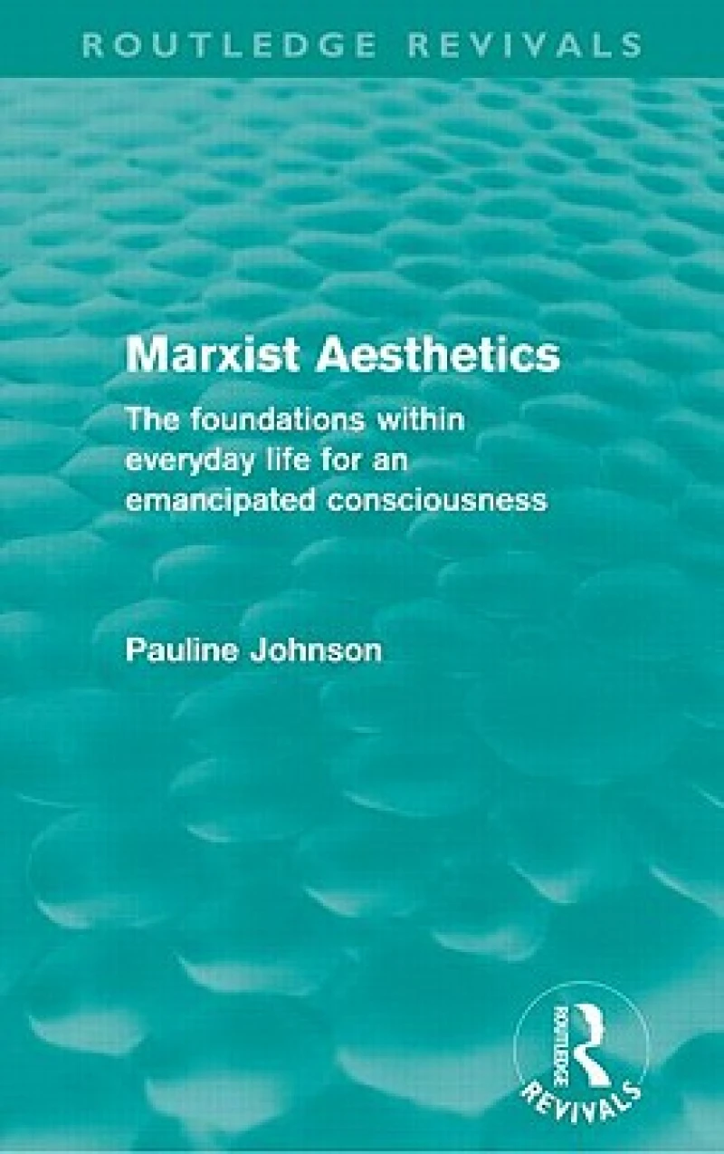 Marxist Aesthetics (Routledge Revivals)