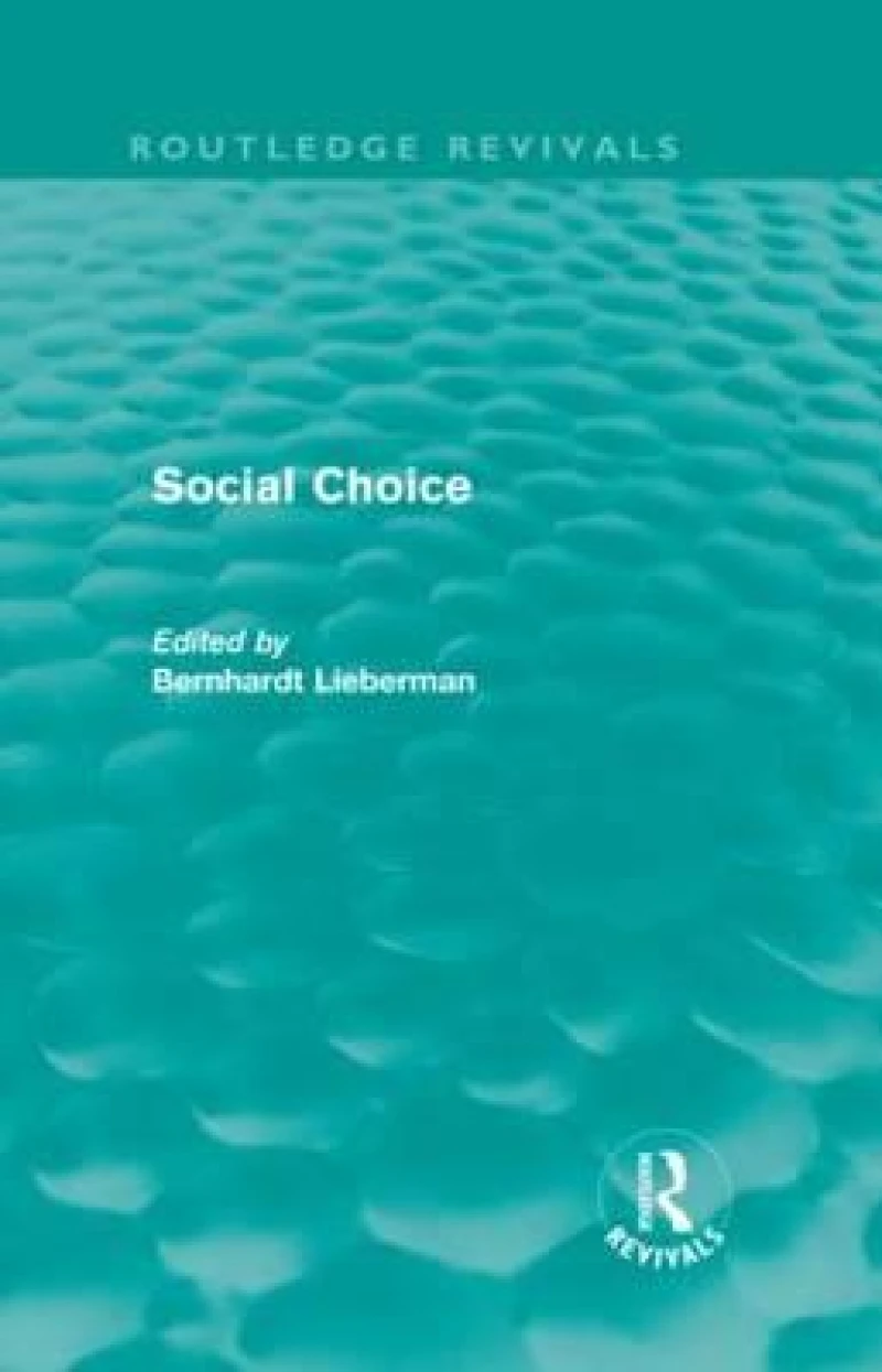 Social Choice (Routledge Revivals)
