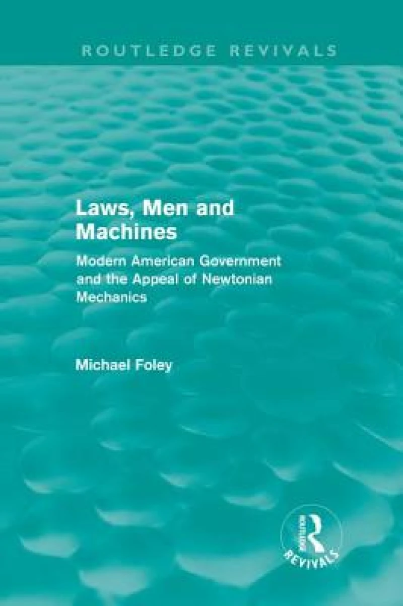 Laws, Men and Machines (Routledge Revivals)