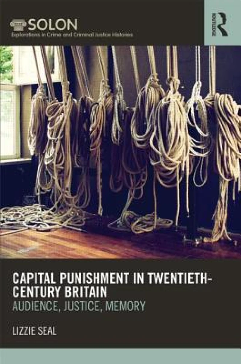 Capital Punishment in Twentieth-Century Britain