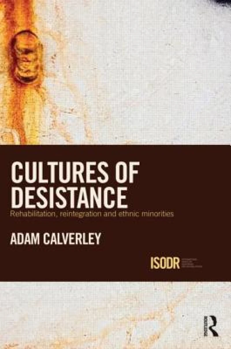 Cultures of Desistance