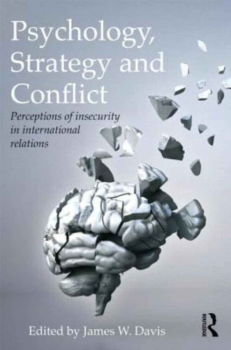 Psychology, Strategy and Conflict