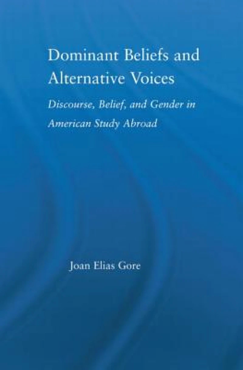 Dominant Beliefs and Alternative Voices