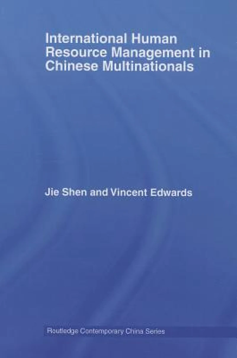 International Human Resource Management in Chinese Multinationals
