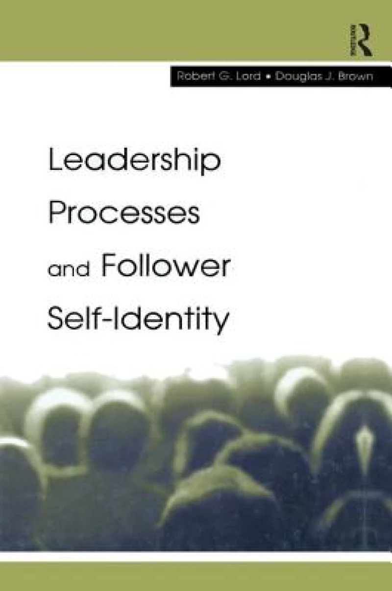 Leadership Processes and Follower Self-identity