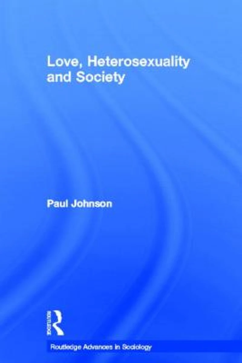 Love, Heterosexuality and Society
