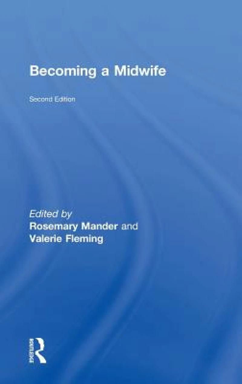 Becoming a Midwife, Second Edition