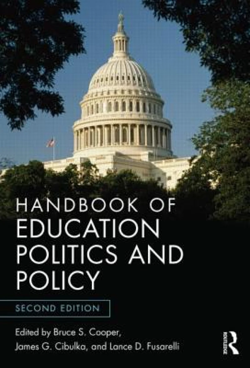 Handbook of Education Politics and Policy
