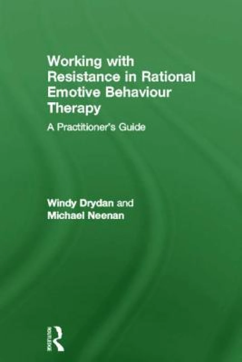 Working with Resistance in Rational Emotive Behaviour Therapy