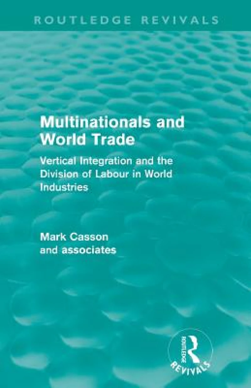 Multinationals and World Trade (Routledge Revivals)