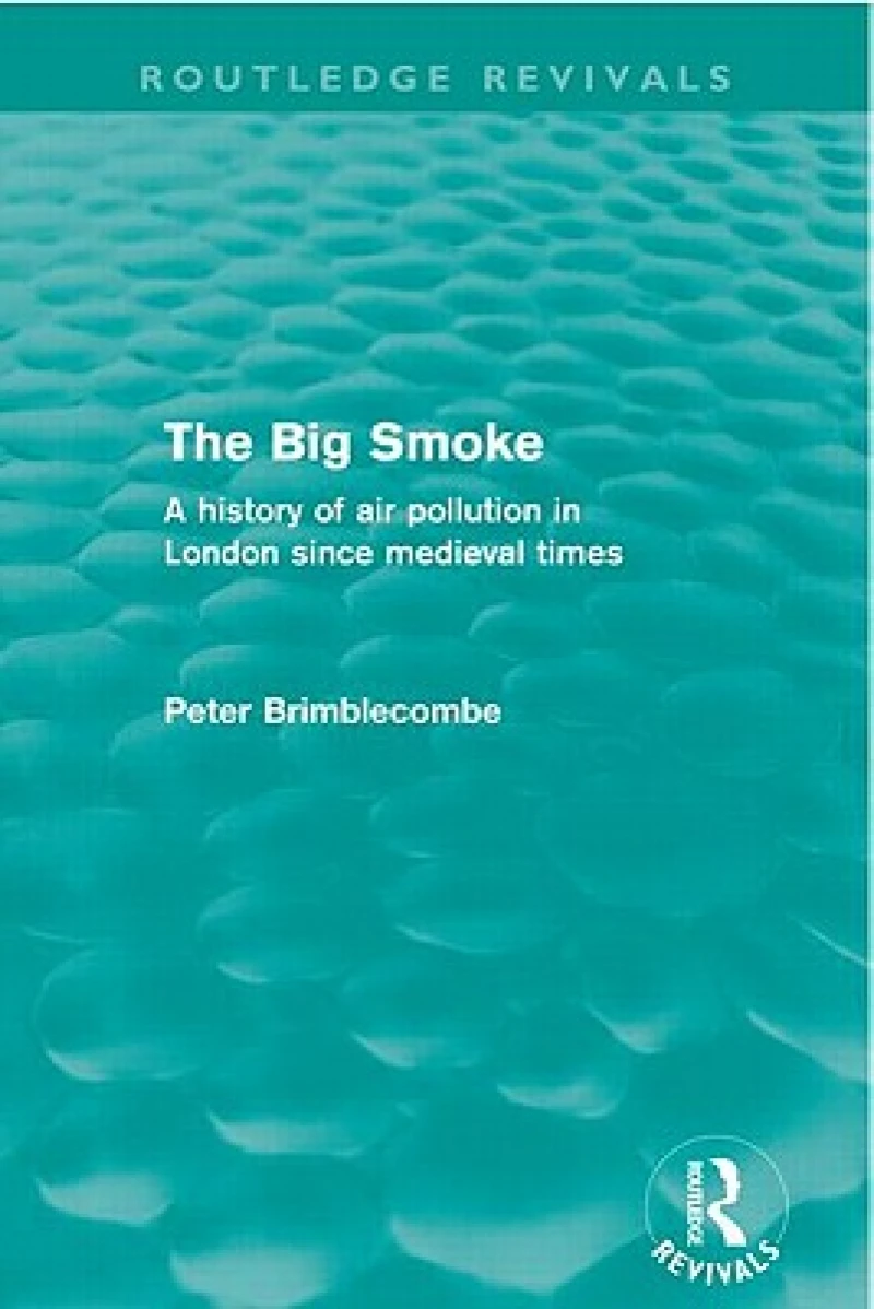 The Big Smoke (Routledge Revivals)