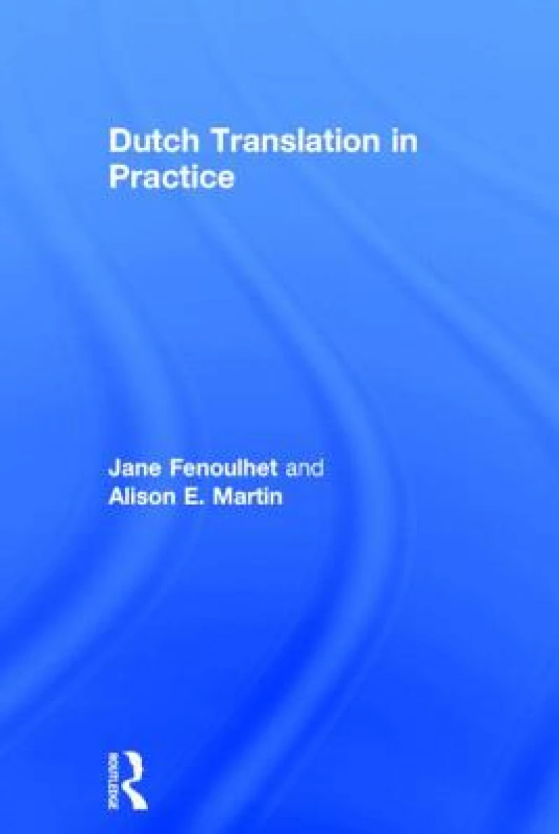 Dutch Translation in Practice