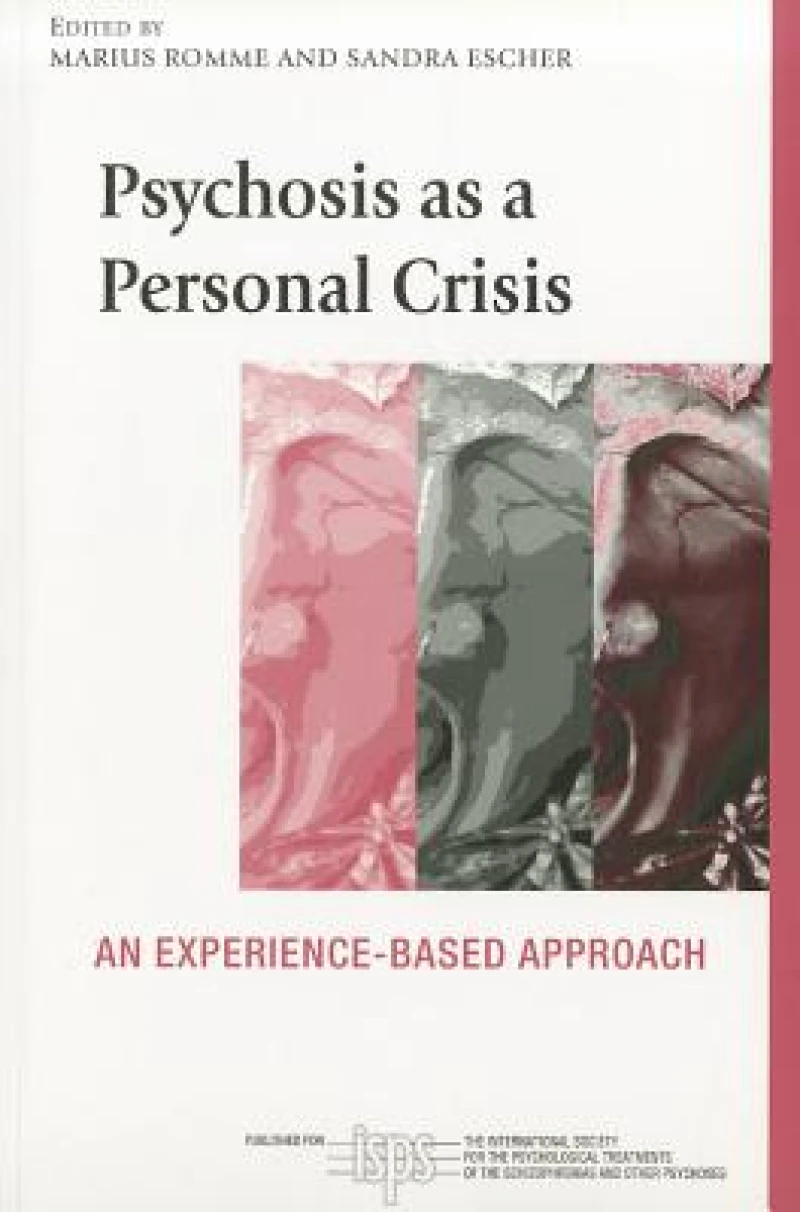 Psychosis as a Personal Crisis