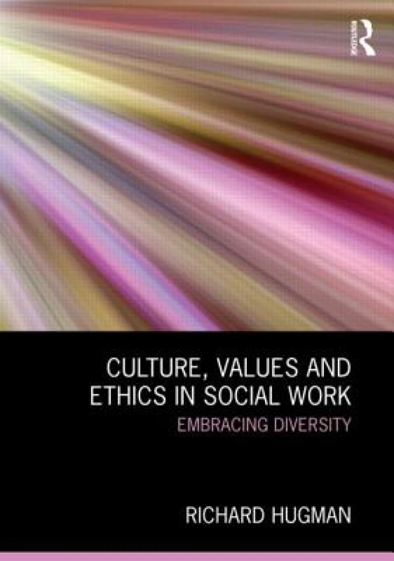 Culture, Values and Ethics in Social Work