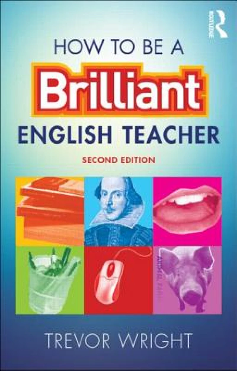 How to be a Brilliant English Teacher