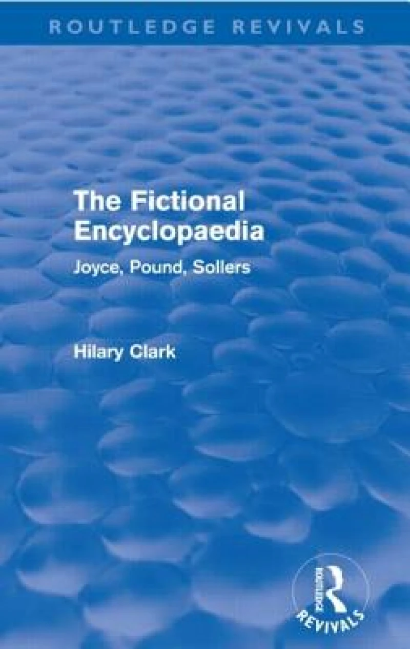 The Fictional Encyclopaedia (Routledge Revivals)