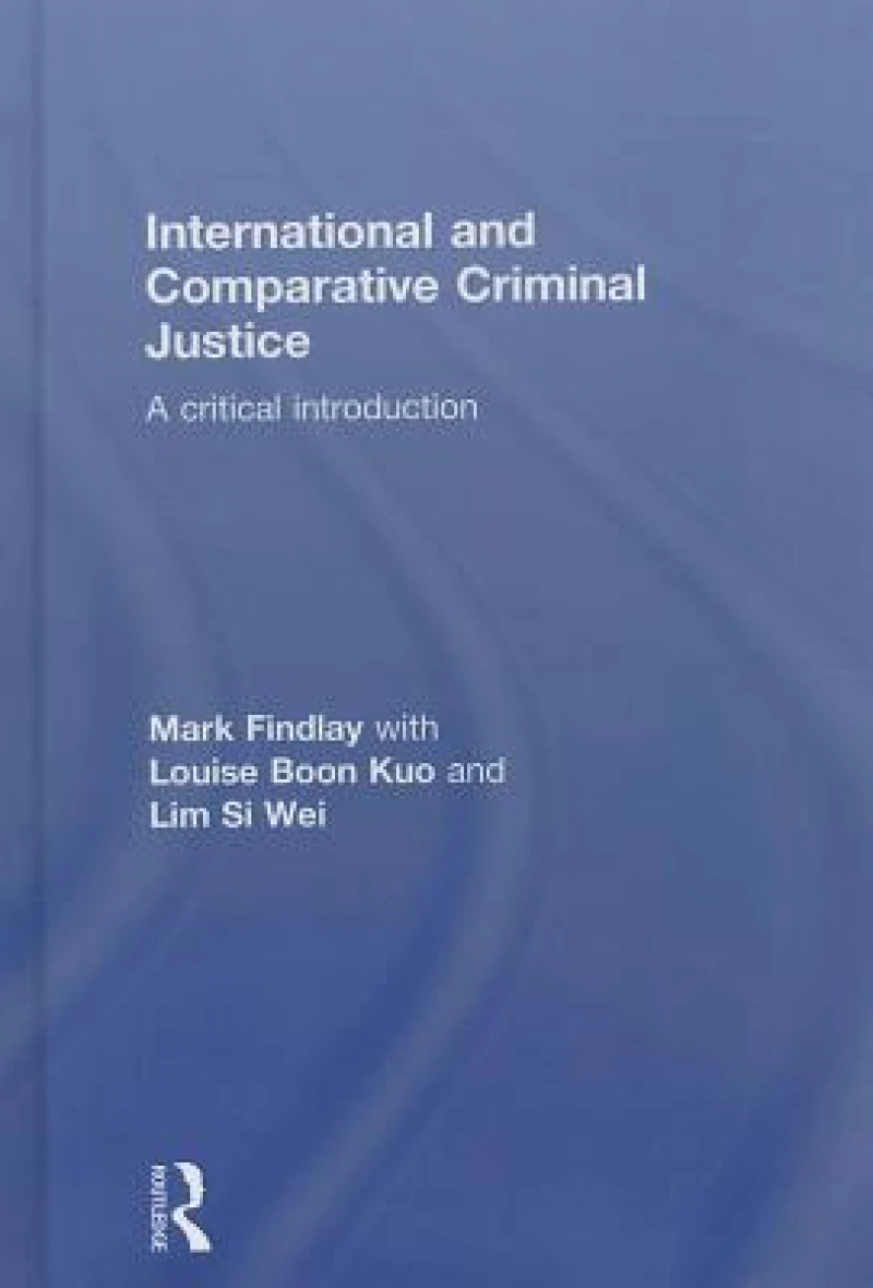 International and Comparative Criminal Justice