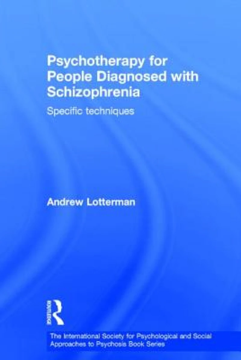 Psychotherapy for People Diagnosed with Schizophrenia