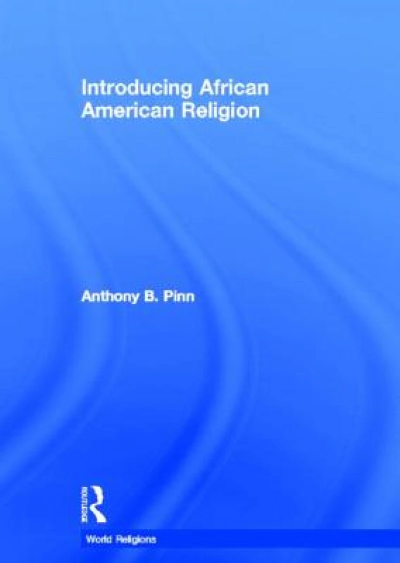 Introducing African American Religion