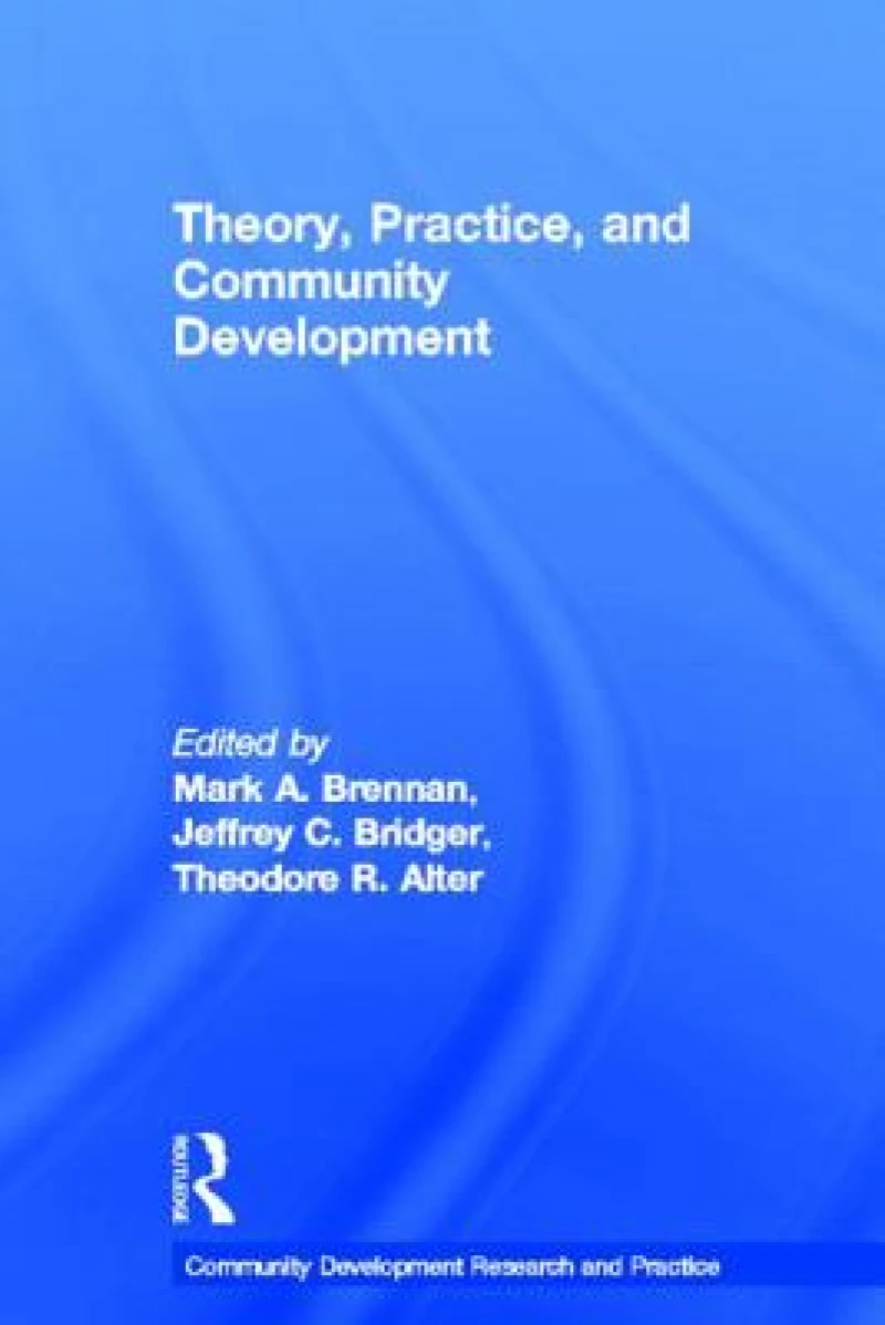 Theory, Practice, and Community Development
