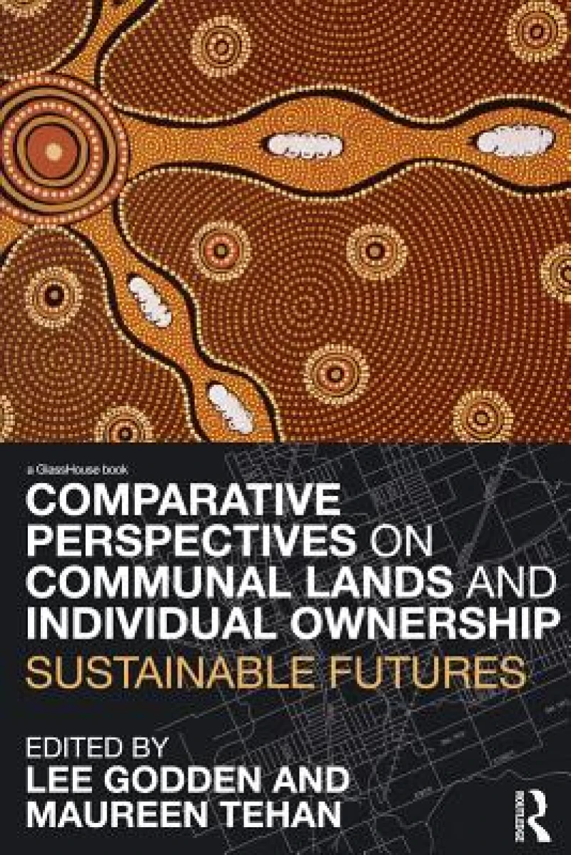 Comparative Perspectives on Communal Lands and Individual Ownership