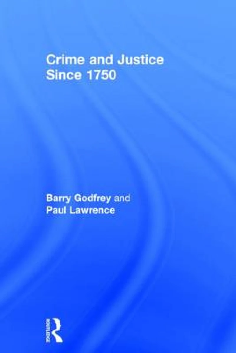 Crime and Justice since 1750