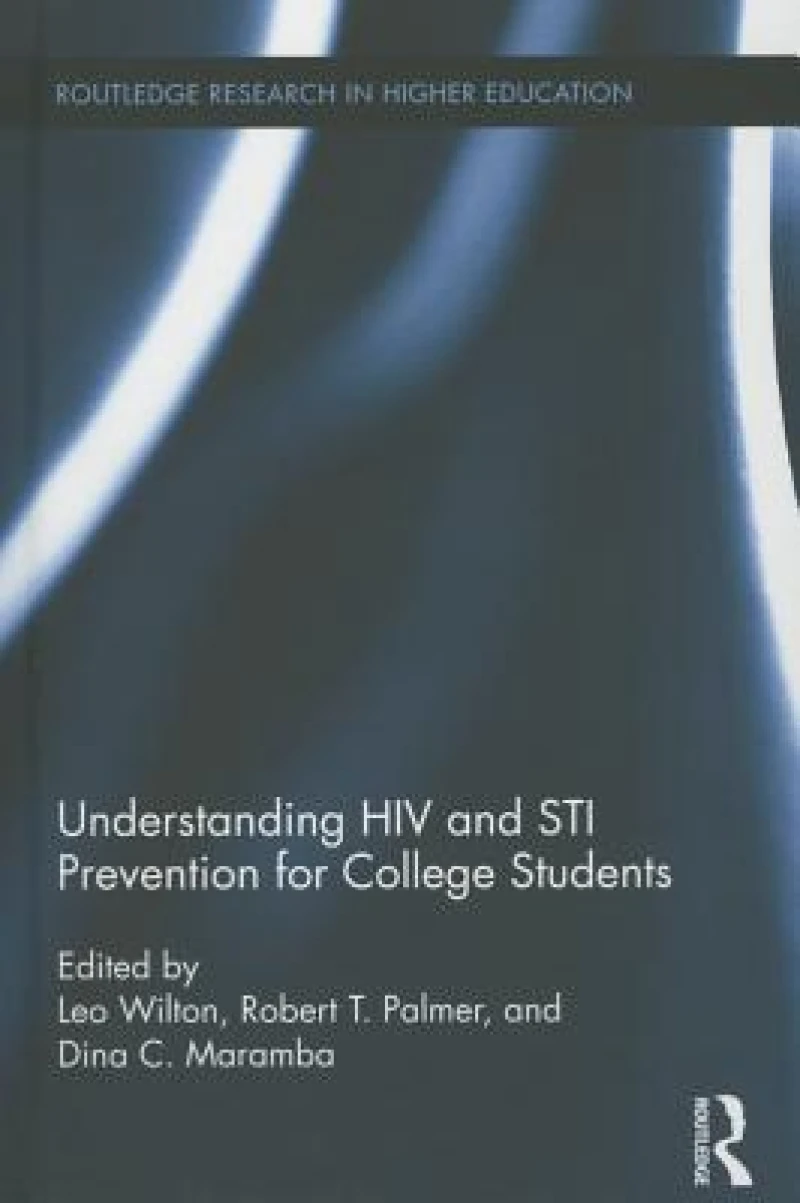 Understanding HIV and STI Prevention for College Students
