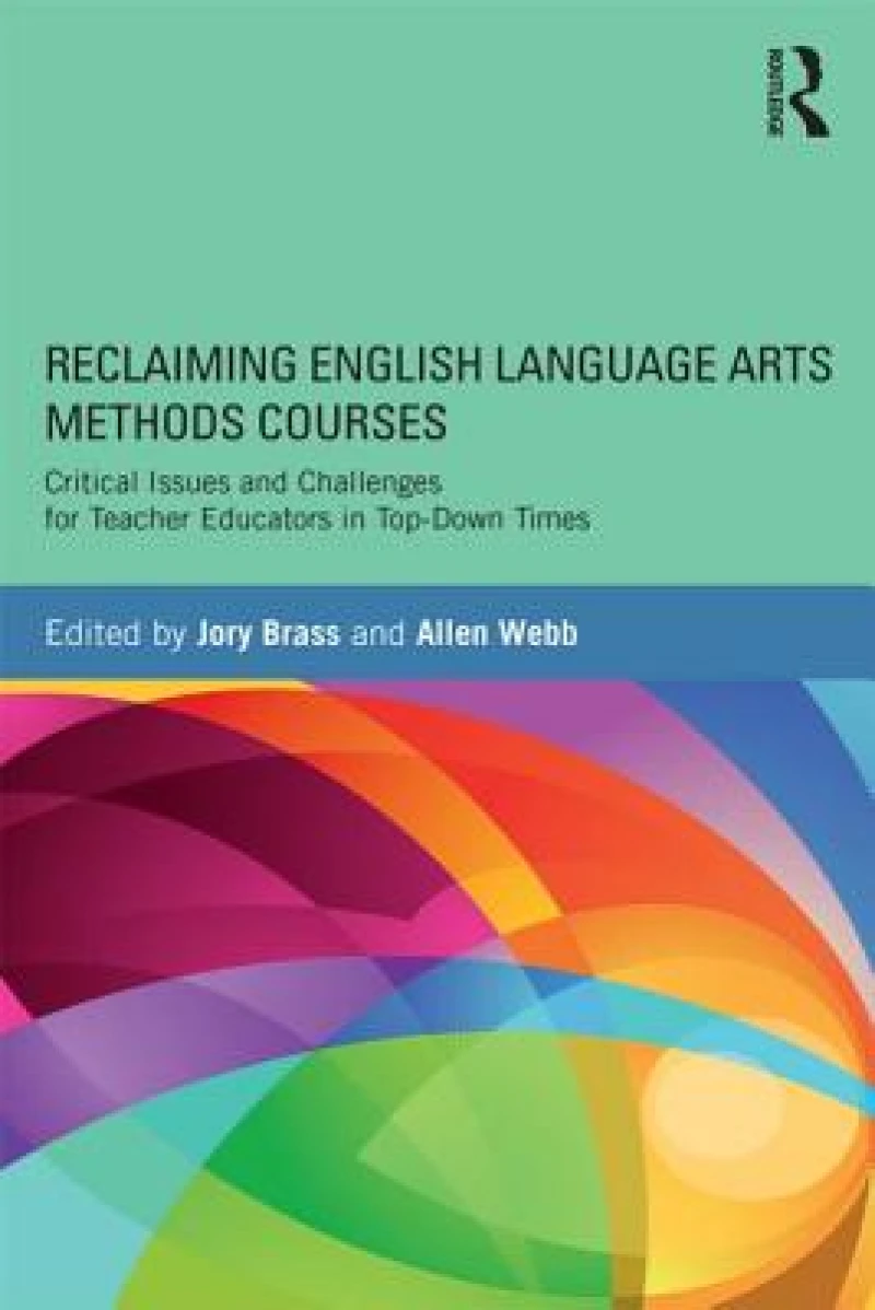 Reclaiming English Language Arts Methods Courses