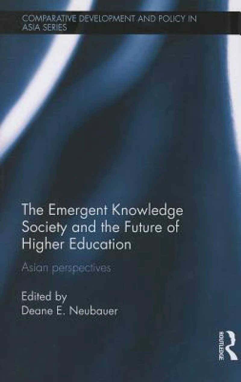 The Emergent Knowledge Society and the Future of Higher Education