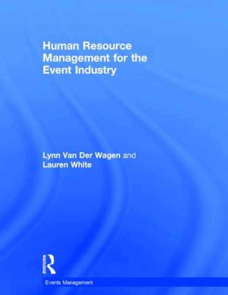 Human Resource Management for the Event Industry