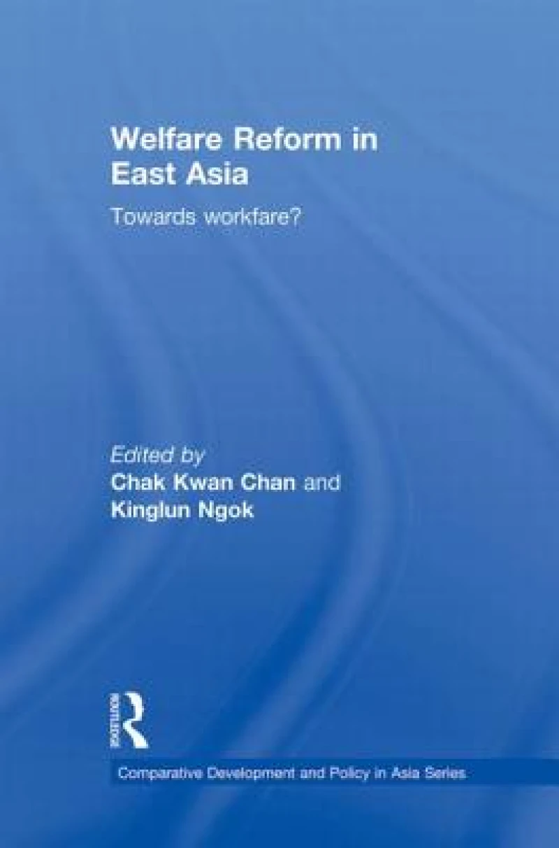 Welfare Reform in East Asia