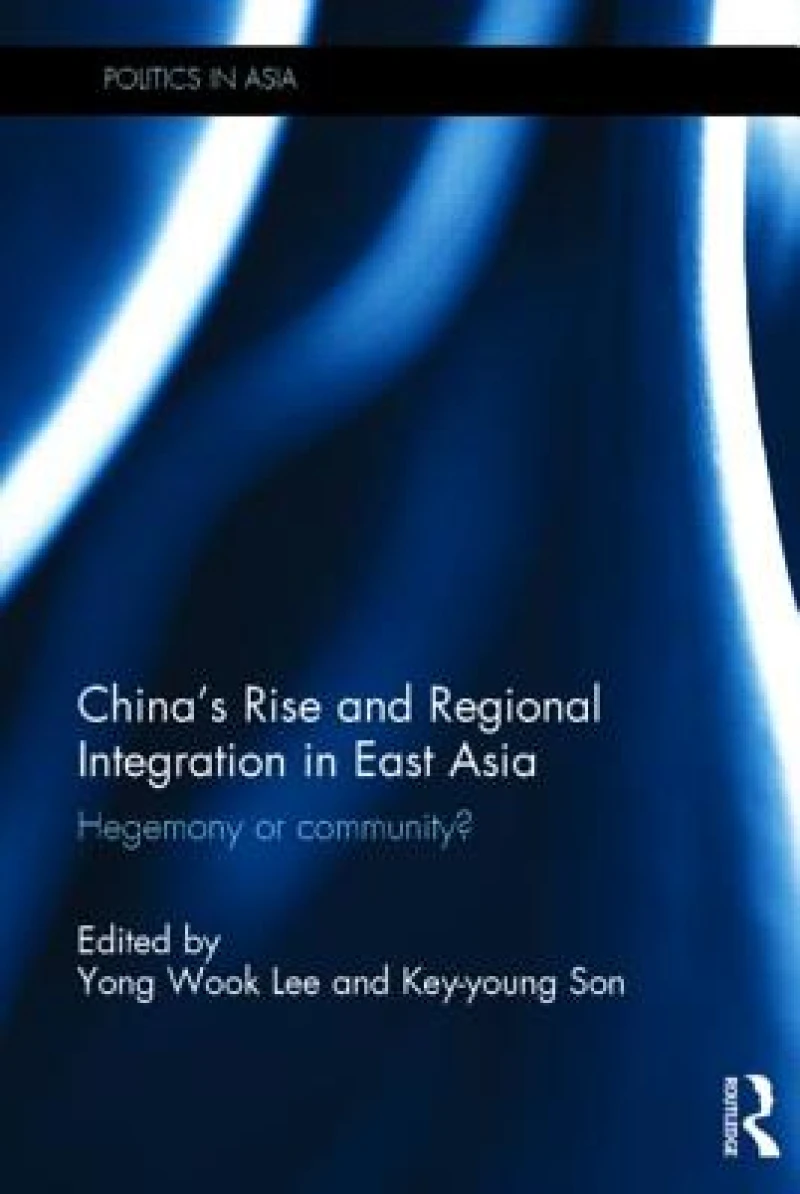 China's Rise and Regional Integration in East Asia
