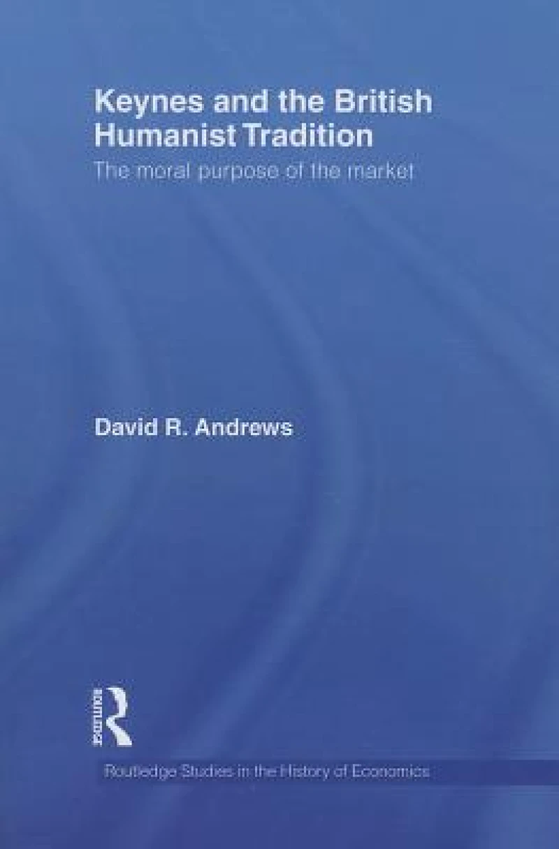 Keynes and the British Humanist Tradition