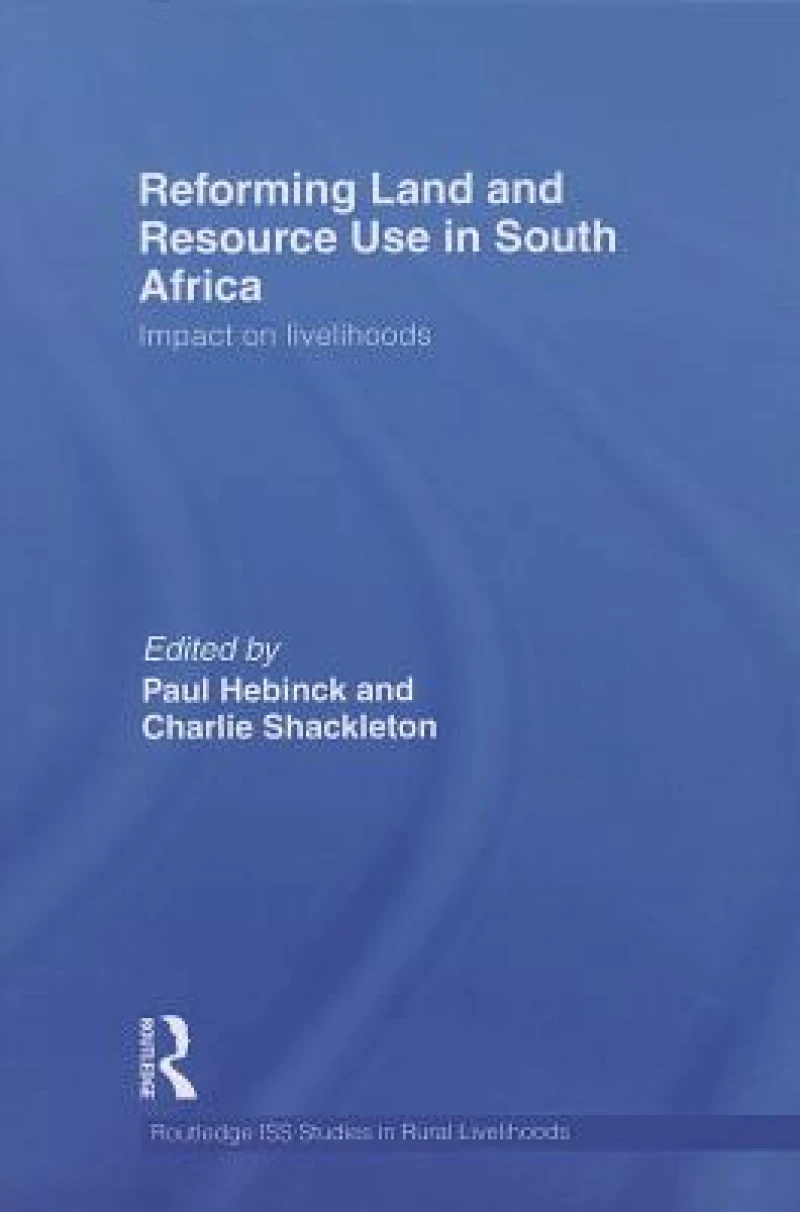 Reforming Land and Resource Use in South Africa
